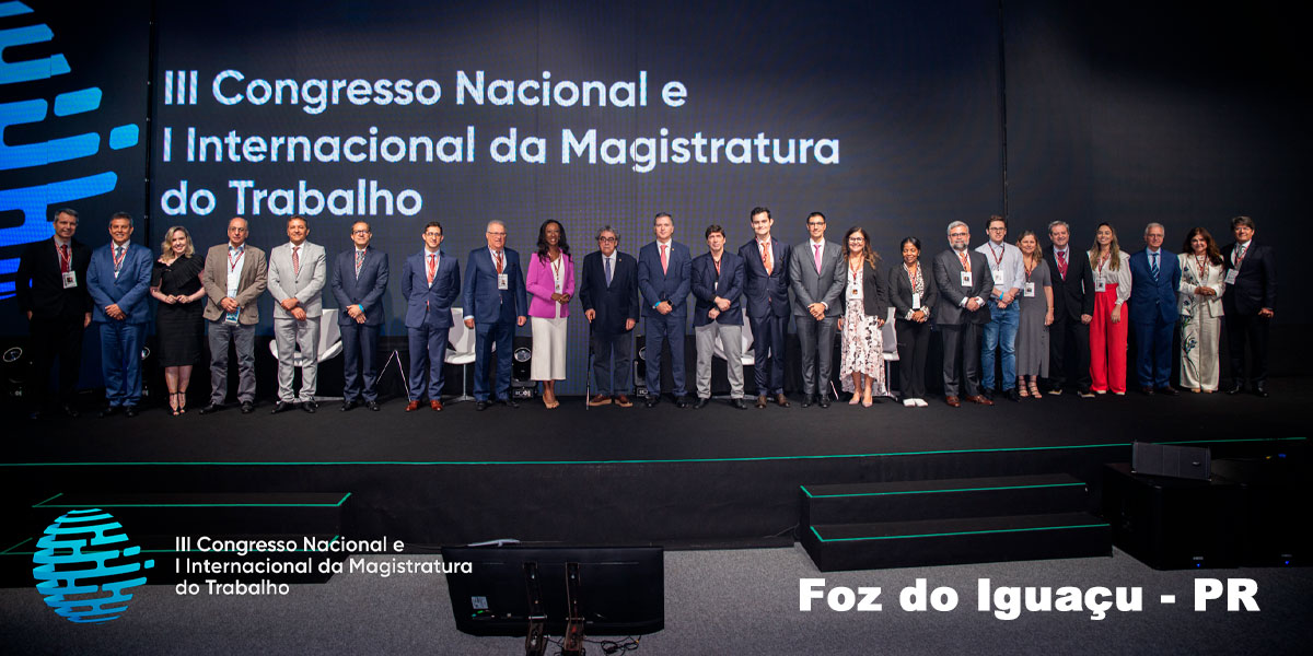 III CONGRESSO NACIONAL E I INTERNACIONAL DA MAGISTRATURA DO TRABALHO